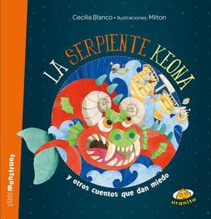 La Serpiente Keona de Cecilia Blanco