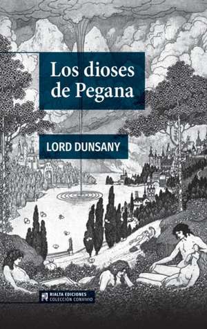 Los dioses de Pegana de Lord Dunsany