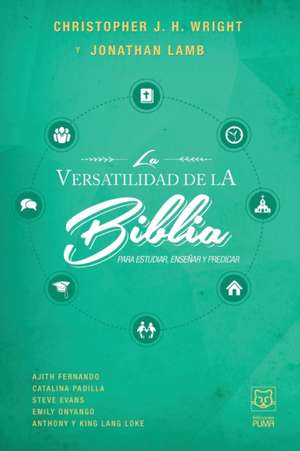 LA VERSATILIDAD DE LA BIBLIA de Jonathan Lamb