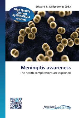 Meningitis awareness de Edward R Miller-Jones