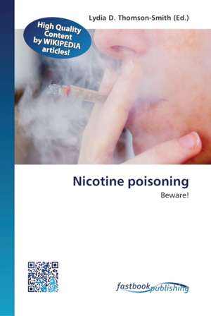 Nicotine poisoning de Lydia D. Thomson-Smith