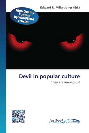 Devil in popular culture de Edward R Miller-Jones