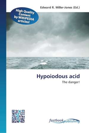 Hypoiodous acid de Edward R Miller-Jones