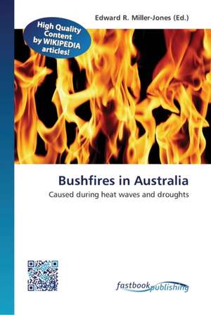 Bushfires in Australia de Edward R Miller-Jones