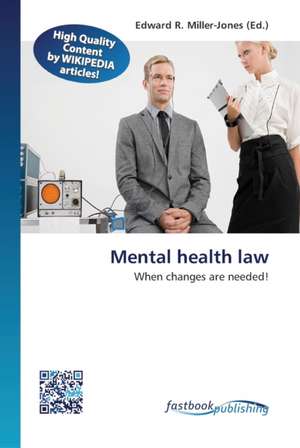 Mental health law de Edward R Miller-Jones