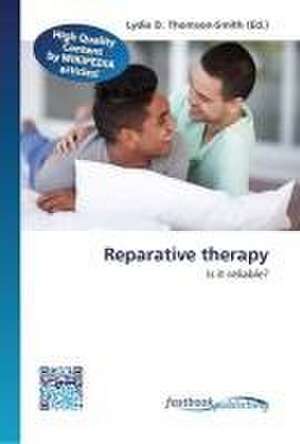 Reparative therapy de Lydia D Thomson-Smith