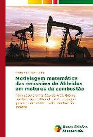 Modelagem Matematica Das Emissoes de Aldeidos Em Motores de Combustao: El Fantasma de La Navidad de Theles De Oliveira Costa