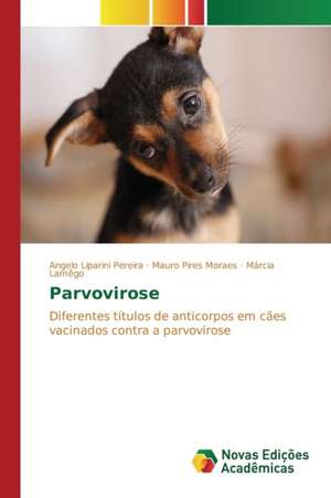 Parvovirose de Angelo Liparini Pereira