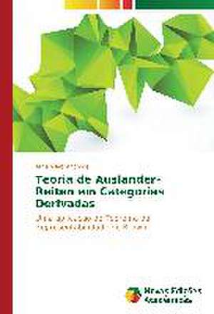 Teoria de Auslander-Reiten Em Categorias Derivadas: Definicoes E Paradoxos de Aline Vilela Andrade