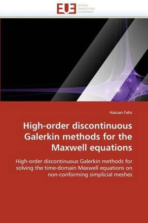 High-Order Discontinuous Galerkin Methods for the Maxwell Equations: Uma Analise Semiotica E Seu Legado Na Cultura Do Videoclipe. de Hassan Fahs