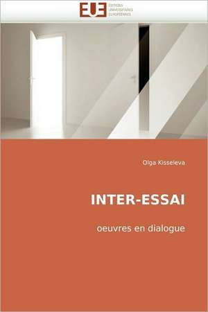 Inter-Essai de Olga Kisseleva