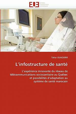 L'infostructure de santé de Tahar OUAOURIR