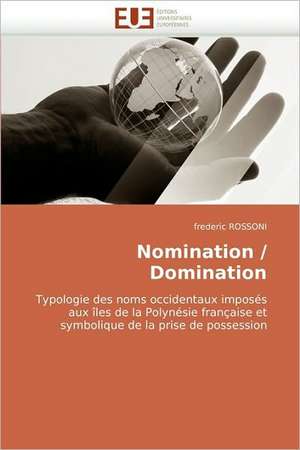 Nomination / Domination de frederic ROSSONI