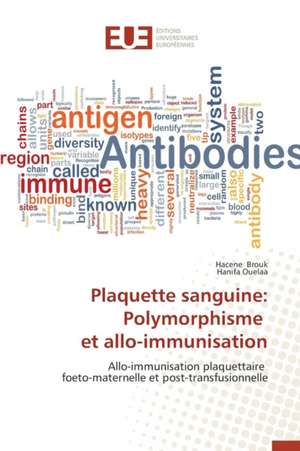 Plaquette Sanguine: Polymorphisme Et Allo-Immunisation de Brouk Hacene