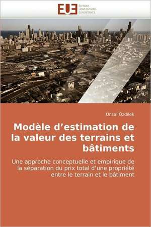 Modèle d'estimation de la valeur des terrains et bâtiments de Ünsal Özdilek