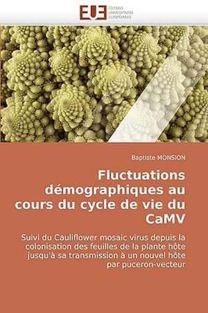 Fluctuations Demographiques Au Cours Du Cycle de Vie Du Camv: Le Transcriptome de Baptiste MONSION