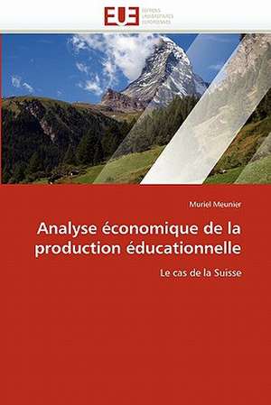 Analyse Economique de La Production Educationnelle: Auto-Financement de Soins de Sante, ''Social-Re'' de Muriel Meunier