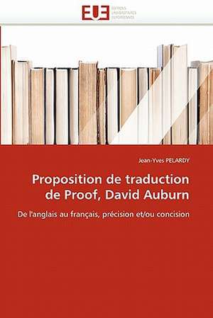 Proposition de traduction de Proof, David Auburn de Jean-Yves PELARDY