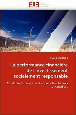 La performance financière de l'investissement socialement responsable de Khaled SAADAOUI