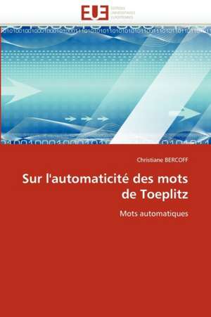 Sur l'automaticité des mots de Toeplitz de Christiane BERCOFF