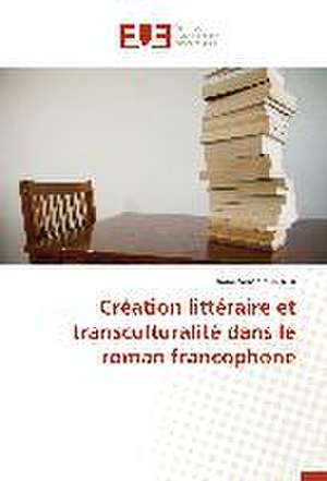 Création littéraire et transculturalité dans le roman francophone de Diané Véronique Assi