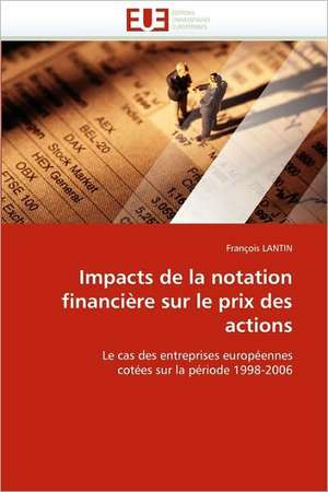 Impacts de la notation financière sur le prix des actions de François LANTIN