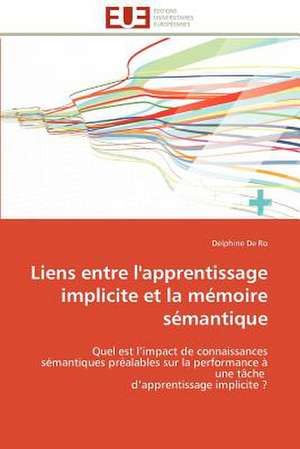 Liens Entre L'Apprentissage Implicite Et La Memoire Semantique