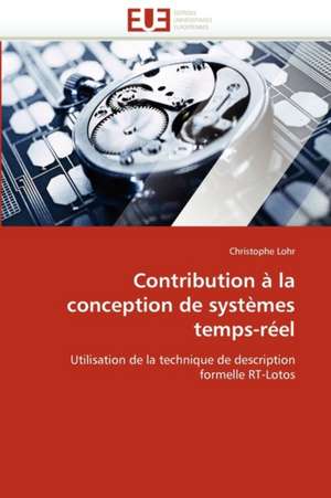 Contribution a la Conception de Systemes Temps-Reel: 4b-25 de Christophe Lohr