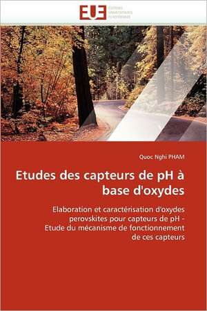 Etudes des capteurs de pH à base d'oxydes de Quoc Nghi PHAM