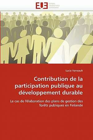 Contribution de la participation publique au développement durable de Lucie Verreault