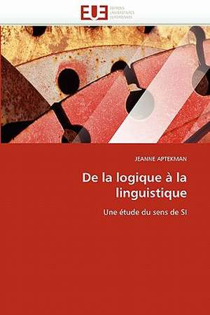 de La Logique a la Linguistique: Prototypage D'Univers Virtuels a Base D'Entites Autonomes de JEANNE APTEKMAN