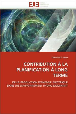 CONTRIBUTION À LA PLANIFICATION À LONG TERME de Theophile Simo