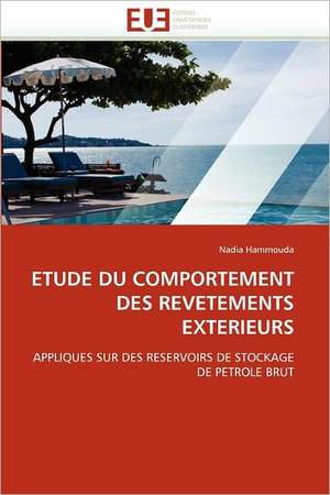 Etude Du Comportement Des Revetements Exterieurs de Nadia Hammouda