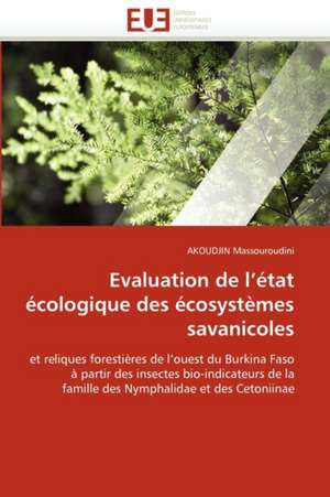 Evaluation de l'état écologique des écosystèmes savanicoles de AKOUDJIN Massouroudini