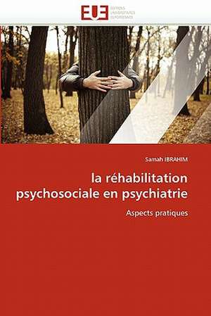 La Rehabilitation Psychosociale En Psychiatrie: Piliers de La Fertilite Feminine de Samah IBRAHIM