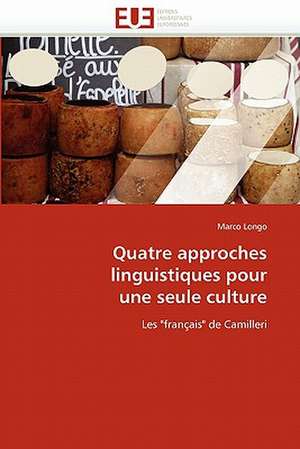 Quatre approches linguistiques pour une seule culture de Marco Longo