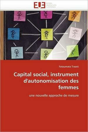 Capital social, instrument d''autonomisation des femmes de Fatoumata Traoré