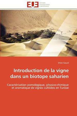 Introduction de La Vigne Dans Un Biotope Saharien