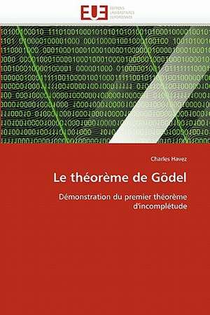 Le théorème de Gödel de Charles Havez