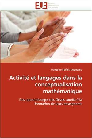 Activité et langages dans la conceptualisation mathématique de Françoise Belfais-Duquesne