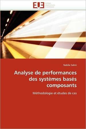 Analyse de performances des systèmes basés composants de Nabila Salmi