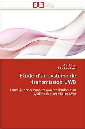 Etude d¿un système de transmission UWB de Moez Hizem