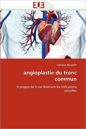 angioplastie du tronc commun de Hasnaa Belghiti