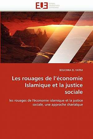 Les rouages de l¿économie Islamique et la justice sociale de Bouchra El Yatim