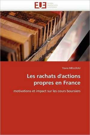 Les rachats d''actions propres en France de Yosra Mellouli