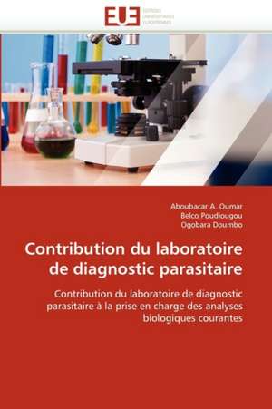 Contribution du laboratoire de diagnostic parasitaire de Aboubacar A. Oumar