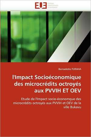 l''Impact Socioéconomique des microcrédits octroyés aux PVVIH ET OEV de Bernadette Furaha