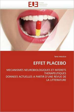 EFFET PLACEBO de Lena Messica