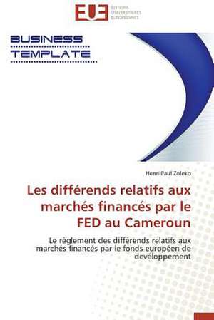 Les Differends Relatifs Aux Marches Finances Par Le Fed Au Cameroun