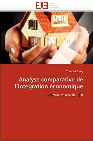 Analyse comparative de l''intégration économique de Yoo-Duk Kang